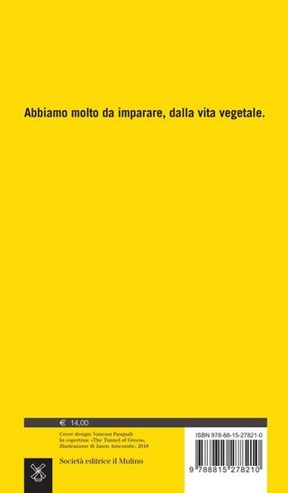 La vita delle piante. Metafisica della mescolanza - Emanuele Coccia - Libro Il Mulino 2018, Intersezioni | Libraccio.it