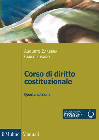 Corso di diritto costituzionale - Augusto Barbera, Carlo Fusaro - Libro Il Mulino 2018, Manuali | Libraccio.it