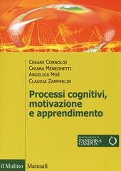 Processi cognivitivi, motivazione e apprendimento. Con Contenuto digitale per download e accesso on line