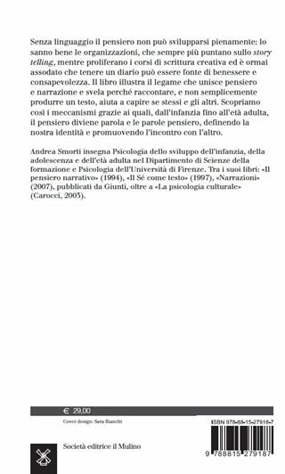 Raccontare per capire. Perché narrare aiuta a pensare - Andrea Smorti - Libro Il Mulino 2018, Saggi | Libraccio.it