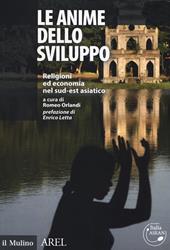 Le anime dello sviluppo Religioni ed economia nel sud-est asiatico-The souls of development. Religions and economy in Southeast Asia