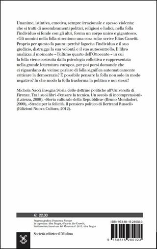 Il volto della folla. Soggetti collettivi, democrazia, individuo - Michela Nacci - Libro Il Mulino 2019, Saggi | Libraccio.it