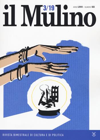 Il Mulino (2019). Vol. 503  - Libro Il Mulino 2019 | Libraccio.it