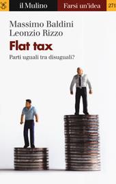 Flat tax. Parti uguali tra disuguali?