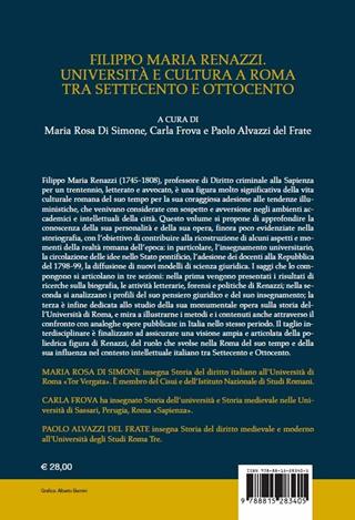 Filippo Maria Renazzi. Università e cultura a Roma tra Settecento e Ottocento  - Libro Il Mulino 2019, Studi e ricerche sull'università | Libraccio.it
