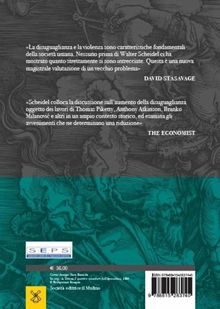 La grande livellatrice. Violenza e disuguaglianza dalla preistoria a oggi - Walter Scheidel - Libro Il Mulino 2019, Biblioteca storica | Libraccio.it