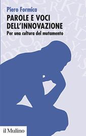 Parole e voci dell'innovazione. Per una cultura del mutamento