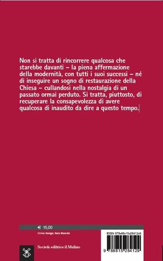 La scommessa cattolica. C'è ancora un nesso tra il destino delle nostre società e le vicende del cristianesimo? - Chiara Giaccardi, Mauro Magatti - Libro Il Mulino 2019, Contemporanea | Libraccio.it