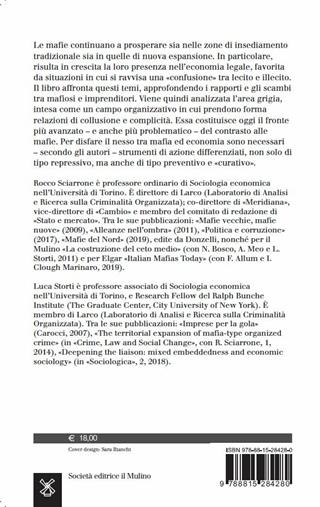 Le mafie nell'economia legale. Scambi, collusioni, azioni di contrasto - Rocco Sciarrone, Luca Storti - Libro Il Mulino 2019, Saggi | Libraccio.it