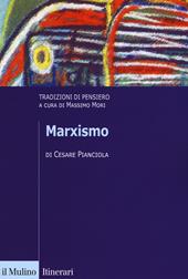 Marxismo. Tradizioni di pensiero