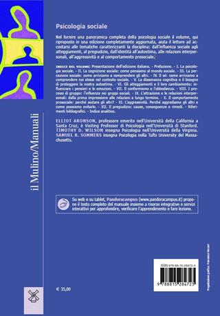 Psicologia sociale. per accesso online - Elliot Aronson, Timothy D. Wilson, Samuel R. Sommers - Libro Il Mulino 2019, Manuali | Libraccio.it