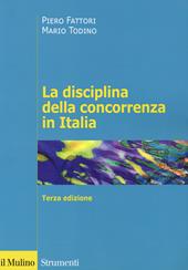 La disciplina della concorrenza in Italia