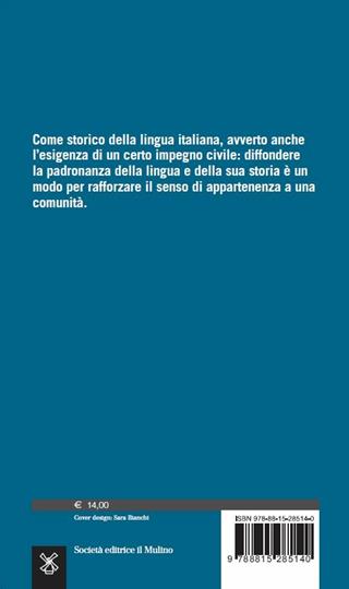 Il sentimento della lingua. Conversazione con Giuseppe Antonelli - Luca Serianni, Giuseppe Antonelli - Libro Il Mulino 2019, Intersezioni | Libraccio.it