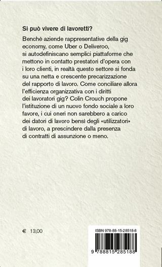 Se il lavoro si fa gig - Colin Crouch - Libro Il Mulino 2019, Voci | Libraccio.it