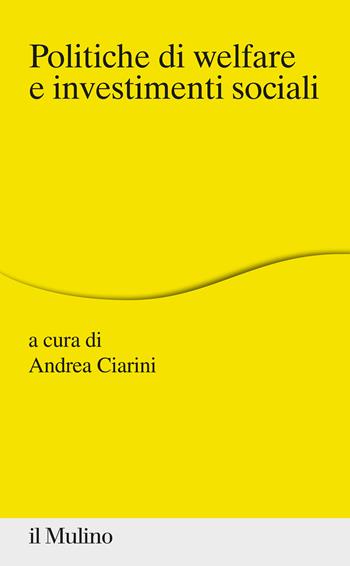 Politiche di welfare e investimenti sociali  - Libro Il Mulino 2020, Percorsi | Libraccio.it