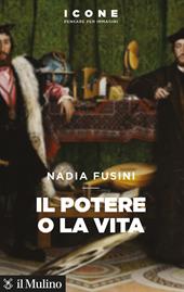 Il potere o la vita