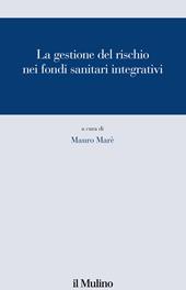 La gestione del rischio nei fondi sanitari integrativi