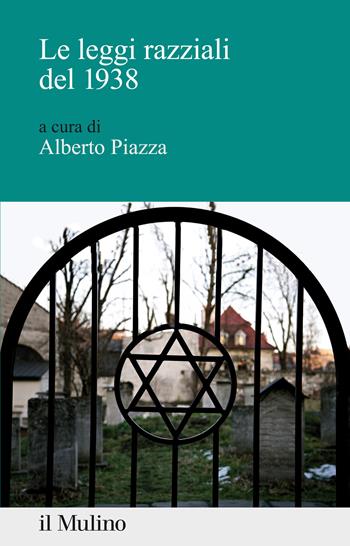 Le leggi razziali del 1938  - Libro Il Mulino 2021, Percorsi | Libraccio.it