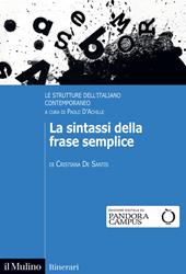 La sintassi della frase semplice. Le strutture dell'italiano contemporaneo