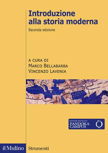 Introduzione alla storia moderna. Nuova ediz. - Marco Bellabarba, Vincenzo Lavenia - Libro Il Mulino 2023, Strumenti | Libraccio.it