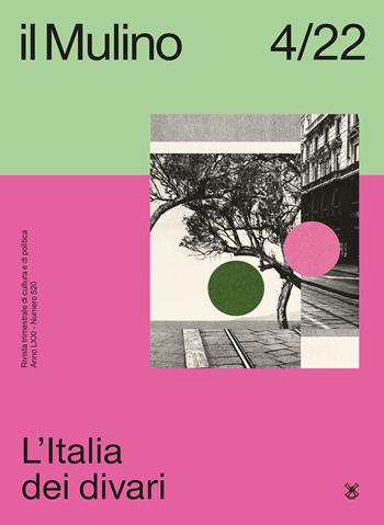 Il Mulino. Rivista trimestrale di cultura e di politica (2022). Vol. 4: L' Italia dei divari  - Libro Il Mulino 2022 | Libraccio.it