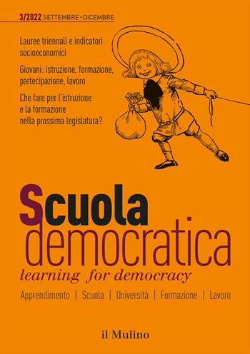 Scuola democratica. Learning for democracy (2022). Vol. 3  - Libro Il Mulino 2023 | Libraccio.it