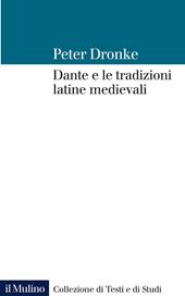 Dante e le tradizioni latine medievali