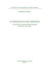 La meraviglia del barbaro. L'intelletto negli scritti jenesi di Hegel (1801-1805)