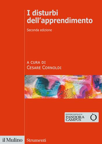 I disturbi dell'apprendimento. Nuova ediz.  - Libro Il Mulino 2023, Strumenti | Libraccio.it