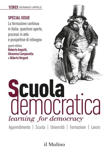 Scuola democratica. Learning for democracy (2023). Vol. 1  - Libro Il Mulino 2023 | Libraccio.it