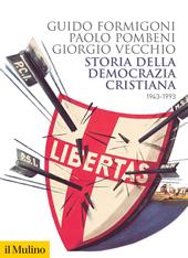 Storia della Democrazia cristiana. 1943-1993