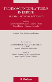 Technoscience platforms in Europe. Research, economy, innovation