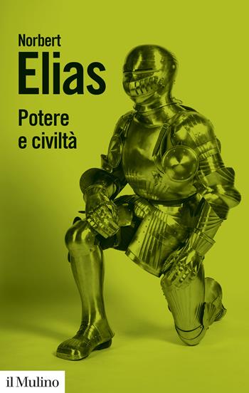 Potere e civiltà. Nuova ediz. - Norbert Elias - Libro Il Mulino 2024, Biblioteca paperbacks | Libraccio.it