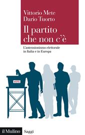 Il partito che non c'è. L'astensionismo elettorale in Italia e in Europa