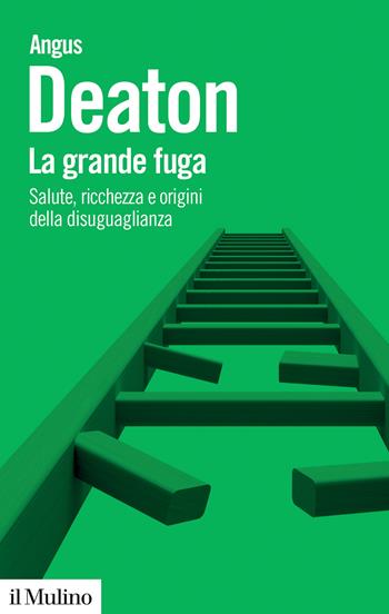 La grande fuga. Salute, ricchezza e origini della disuguaglianza - Angus Deaton - Libro Il Mulino 2025, Biblioteca paperbacks | Libraccio.it