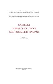 Benedetto Croce con i socialisti italiani. Carteggi