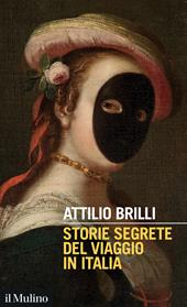 Storie segrete del viaggio in Italia