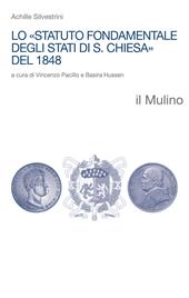 Lo «Statuto fondamentale degli Stati di S. Chiesa» del 1848