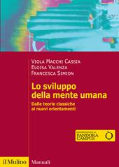 Lo sviluppo della mente umana. Dalle teorie classiche ai nuovi orientamenti