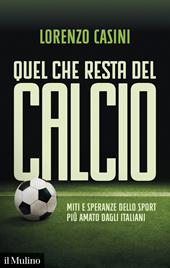 Quel che resta del calcio