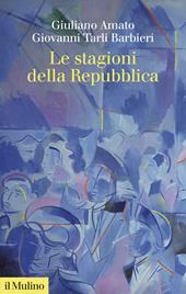 Le stagioni della Repubblica