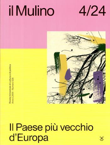 Il Mulino. Rivista trimestrale di cultura e di politica (2024). Vol. 4  - Libro Il Mulino 2024 | Libraccio.it