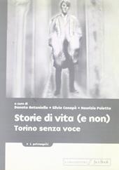 Storie di vita (e non). Torino senza voce