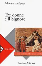 Tre donne e il Signore