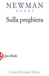 Opere. Vol. 8: Sulla preghiera.