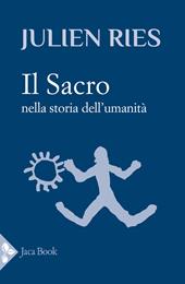 Il sacro nella storia dell'umanità