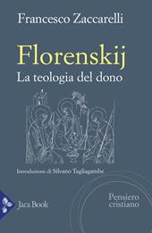 Florenskij. La teologia del dono