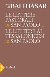 Le Lettere pastorali di san Paolo e le Lettere ai Tessalonicesi di san Paolo