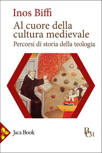 Al cuore della cultura medievale - Inos Biffi - Libro Jaca Book 2026, Biblioteca di cultura medievale | Libraccio.it