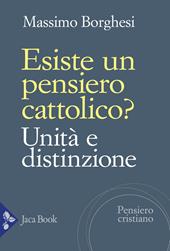 Esiste un pensiero cattolico?